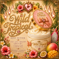 Wild Tropical Body Butter